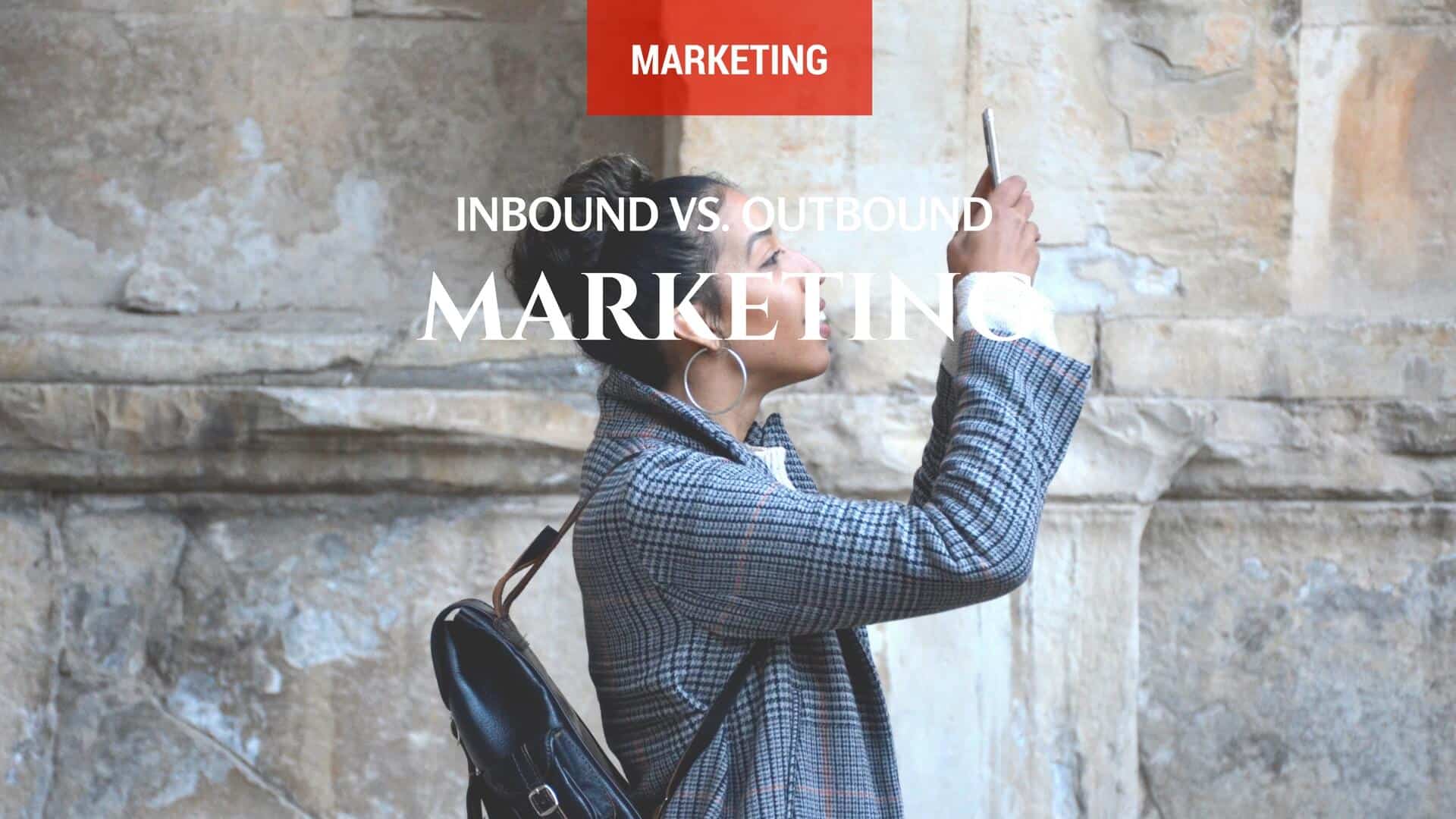 - UniK SEO Inbound Marketing vs. Outbound Marketing